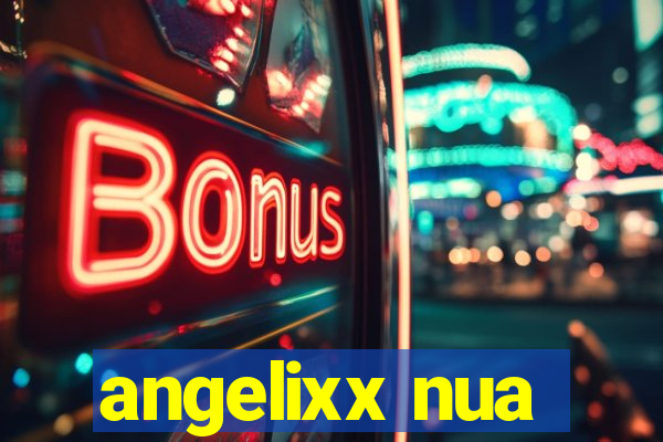 angelixx nua