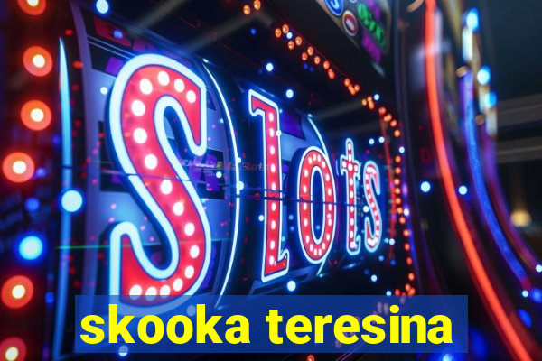 skooka teresina