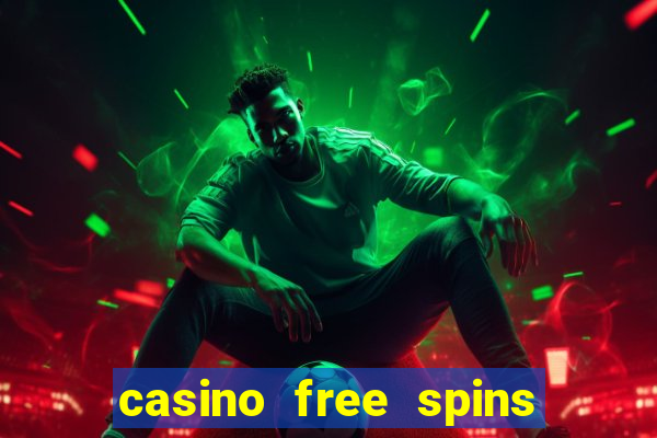 casino free spins sem deposito