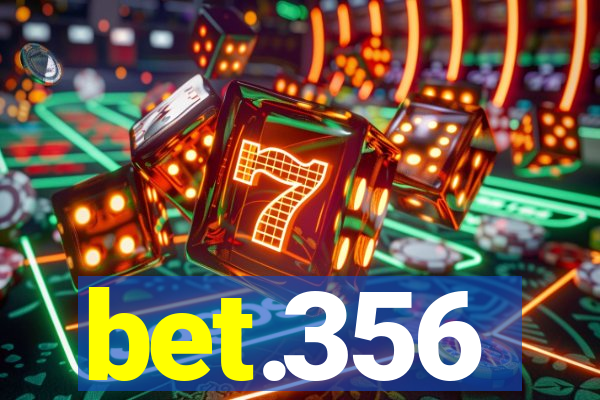 bet.356