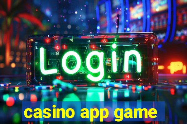 casino app game