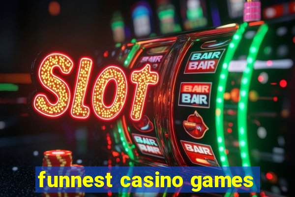 funnest casino games