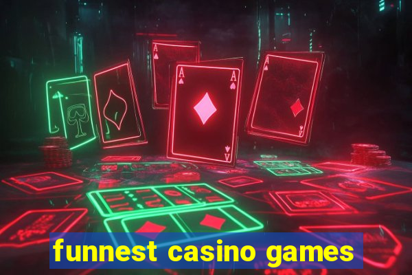 funnest casino games