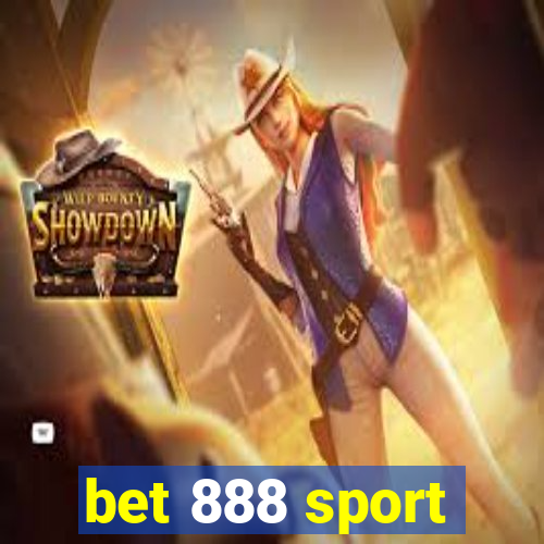 bet 888 sport