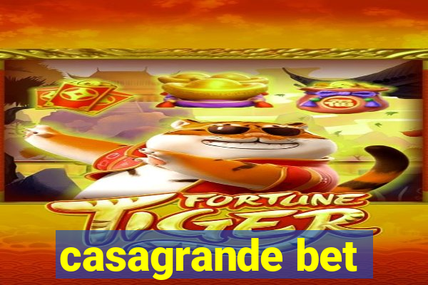 casagrande bet