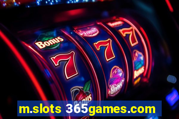 m.slots 365games.com