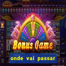 onde vai passar jogo do.inter