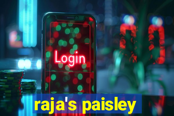 raja's paisley