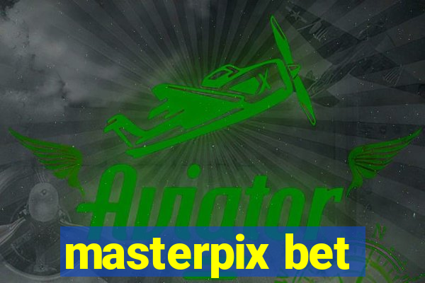 masterpix bet