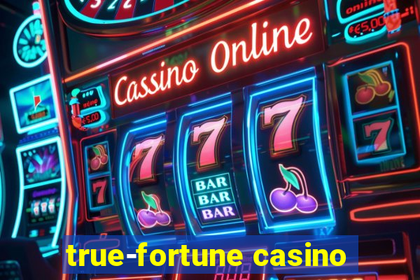 true-fortune casino