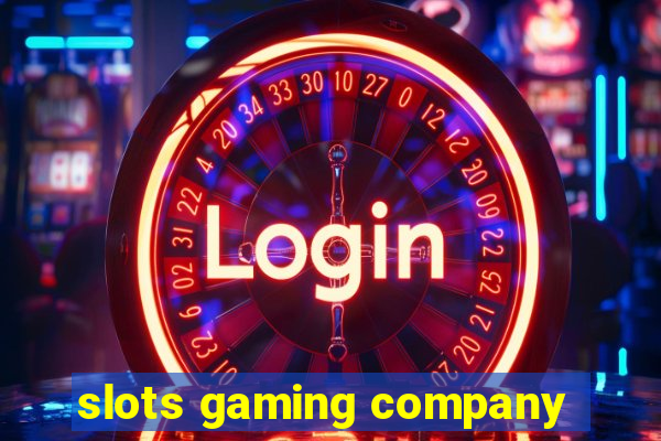 slots gaming company