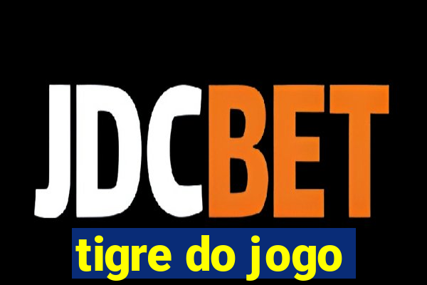 tigre do jogo