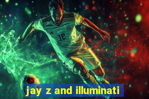 jay z and illuminati