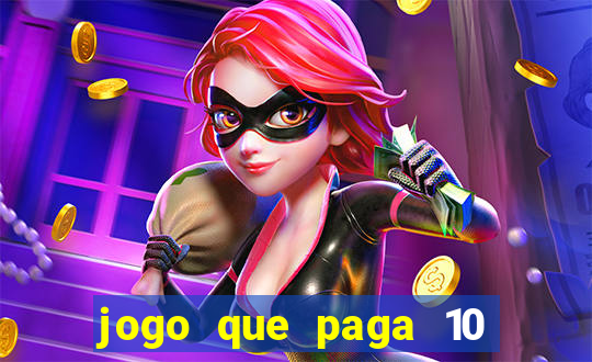 jogo que paga 10 reais no cadastro