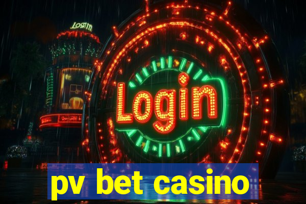 pv bet casino