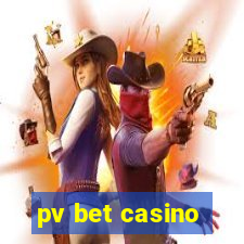 pv bet casino