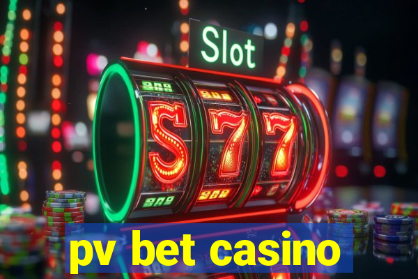 pv bet casino