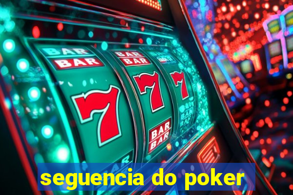 seguencia do poker