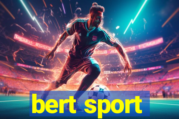 bert sport