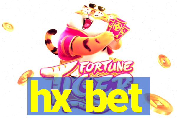 hx bet