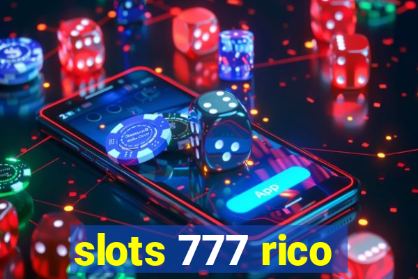 slots 777 rico