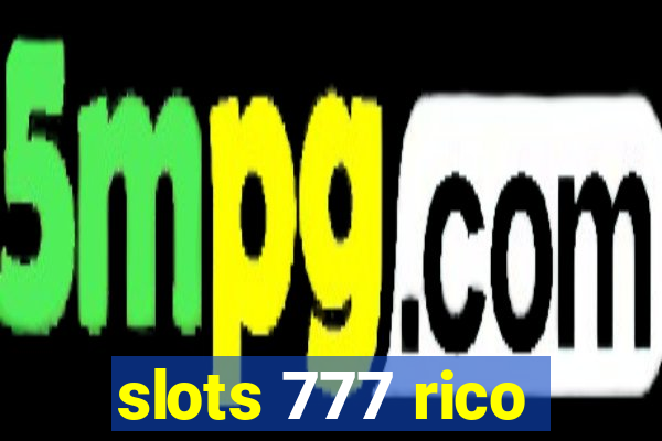 slots 777 rico