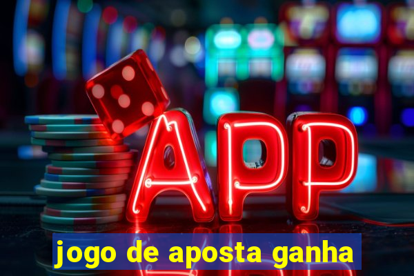 jogo de aposta ganha