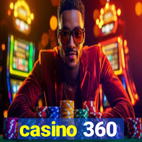 casino 360