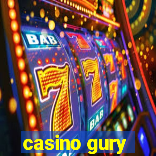 casino gury