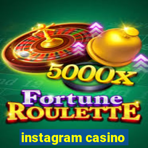 instagram casino