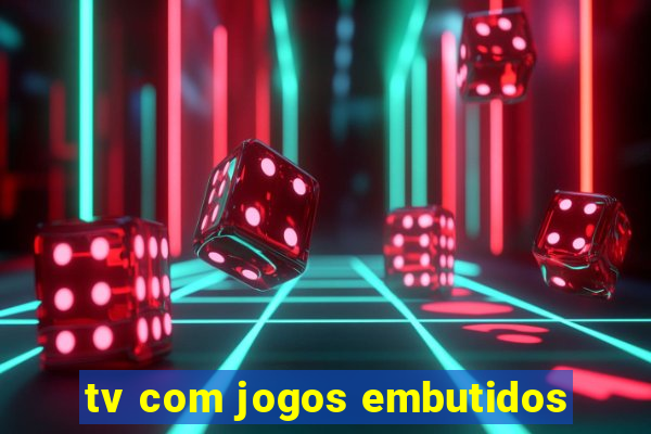 tv com jogos embutidos