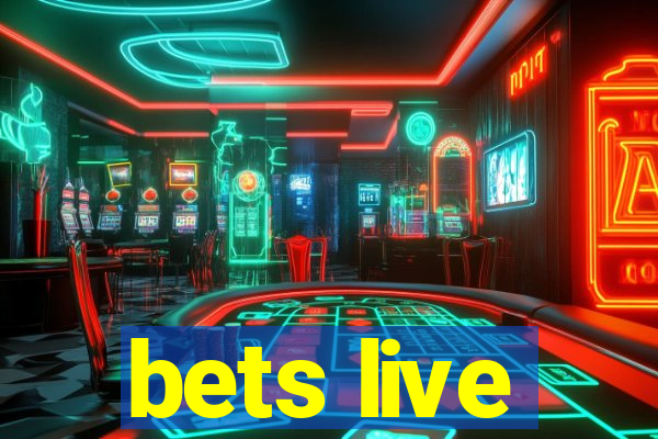 bets live