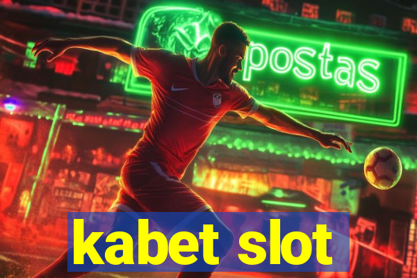 kabet slot