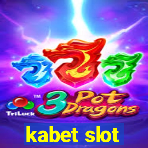 kabet slot