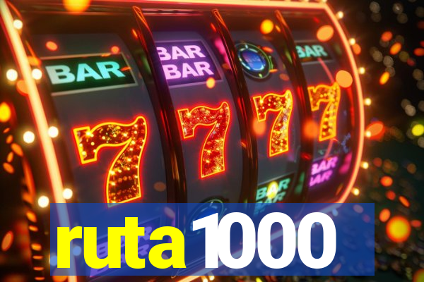 ruta1000