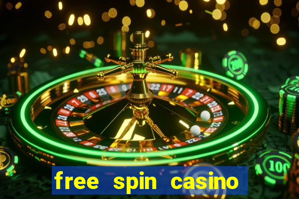 free spin casino no deposit bonus