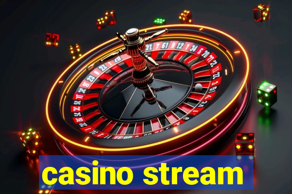 casino stream