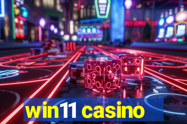 win11 casino