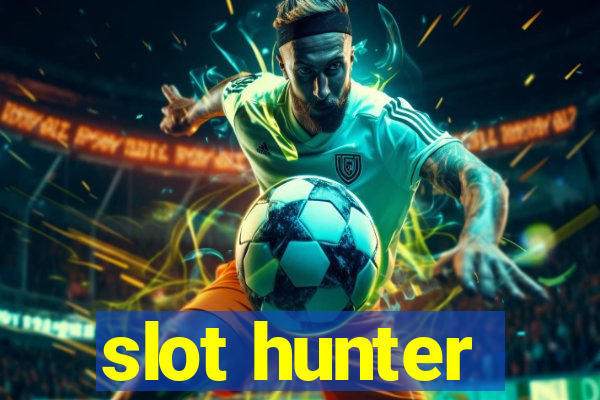 slot hunter