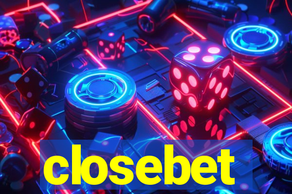 closebet