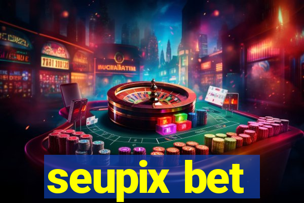 seupix bet