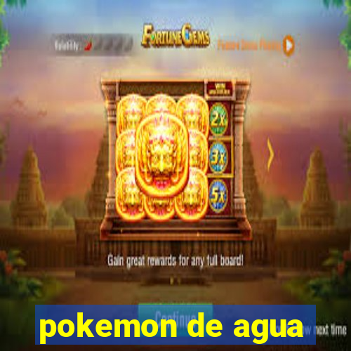 pokemon de agua