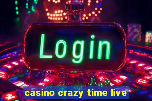 casino crazy time live