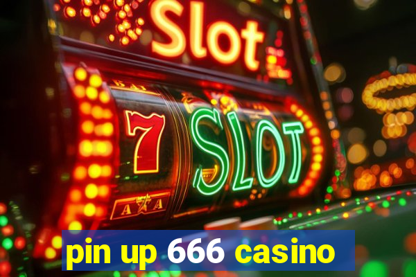 pin up 666 casino