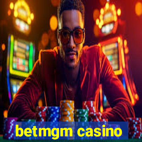 betmgm casino