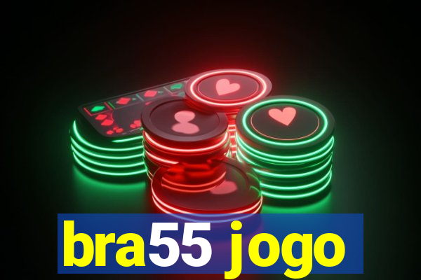 bra55 jogo