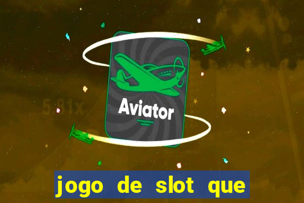 jogo de slot que mais paga