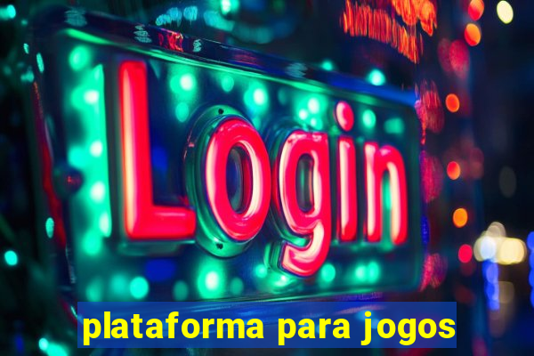 plataforma para jogos