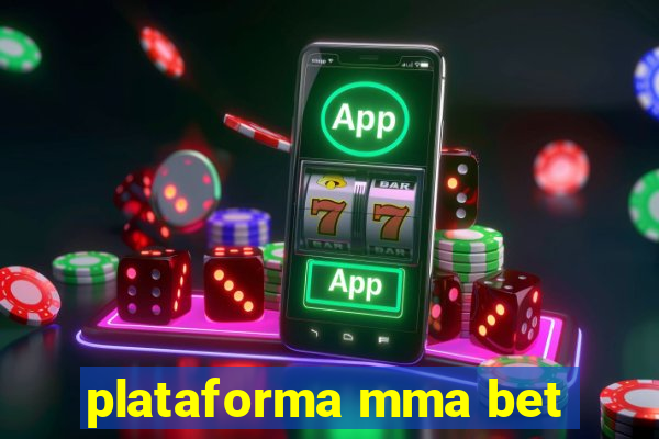 plataforma mma bet