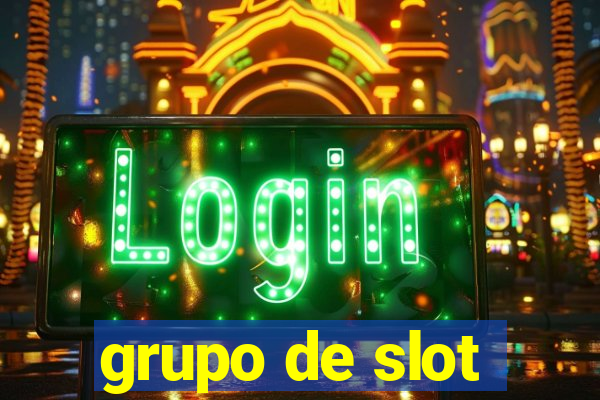 grupo de slot